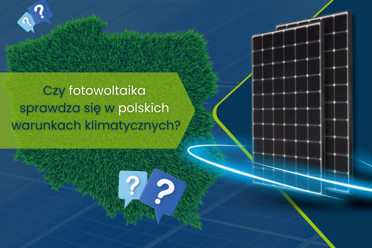 fotowoltaika w polskich warunkach klimatycznych