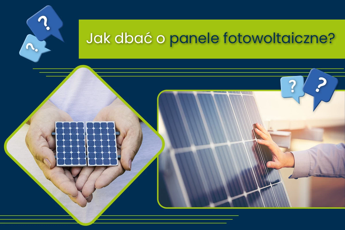 dbanie o panele fotowoltaiczne